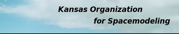Kansas Organization for Spacemodeling
